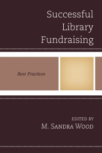 Omslagafbeelding: Successful Library Fundraising 9781442231696