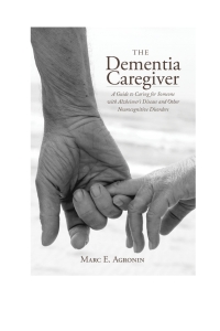 Omslagafbeelding: The Dementia Caregiver 9780810895751