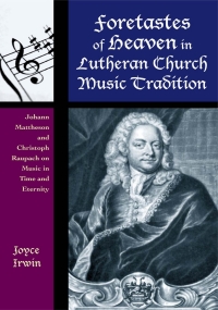 Cover image: Foretastes of Heaven in Lutheran Church Music Tradition 9781442232631