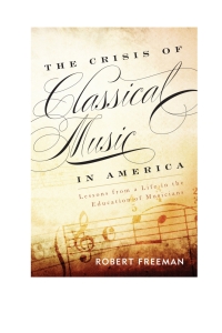 Cover image: The Crisis of Classical Music in America 9781442233027