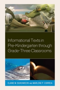 Cover image: Informational Texts in Pre-Kindergarten through Grade-Three Classrooms 9781442235137