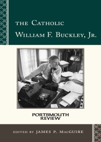 Cover image: The Catholic William F. Buckley, Jr. 9781442235595