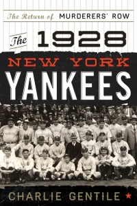 Cover image: The 1928 New York Yankees 9781538114926