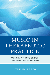 Cover image: Music in Therapeutic Practice 9781442236202