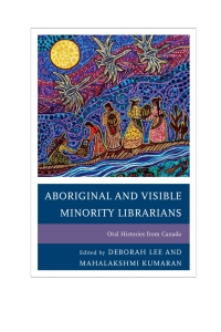 Imagen de portada: Aboriginal and Visible Minority Librarians 9781442236813