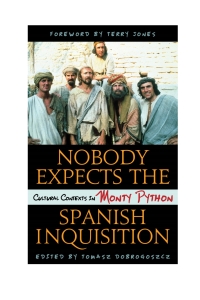 Imagen de portada: Nobody Expects the Spanish Inquisition 9781442237360