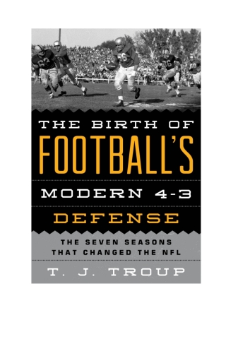 Imagen de portada: Birth of Football's Modern 4-3 Defense 9781442237957