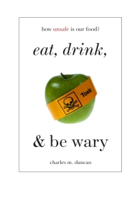 Imagen de portada: Eat, Drink, and Be Wary 9781442238398