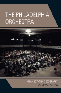 Cover image: The Philadelphia Orchestra 9781442239159