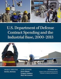 Omslagafbeelding: U.S. Department of Defense Contract Spending and the Industrial Base, 2000-2013 9781442240438