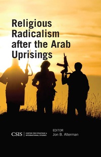 Omslagafbeelding: Religious Radicalism after the Arab Uprisings 9781442240674