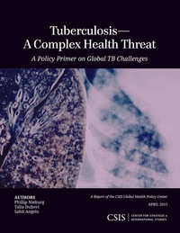 Imagen de portada: Tuberculosis—A Complex Health Threat 9781442240940