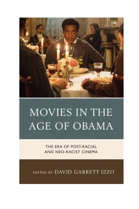 Omslagafbeelding: Movies in the Age of Obama 9781442241299