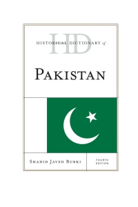 Cover image: Historical Dictionary of Pakistan 4th edition 9781442241473