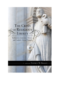 Cover image: The Crisis of Religious Liberty 9781442242531