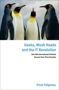 Omslagafbeelding: Geeks, Mush Heads and the IT Revolution 9781442242807