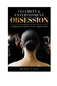 Cover image: Celebrity and Entertainment Obsession 9781442243125