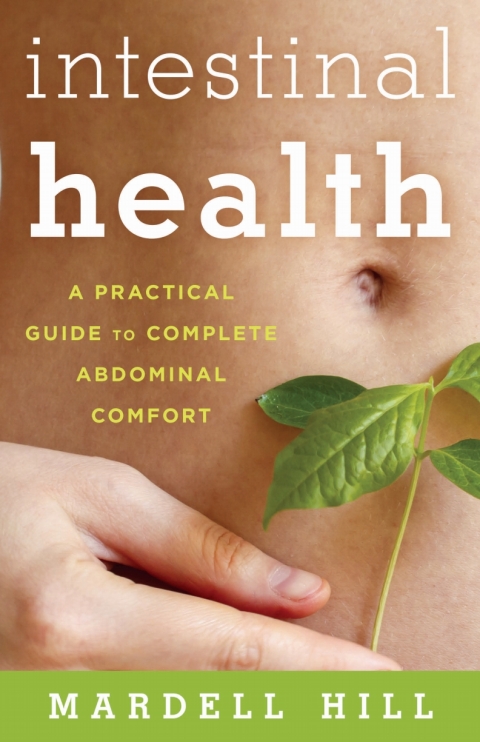 Intestinal Health: A Practical Guide to Complete Abdominal Comfort - FULL INSTANT DOWNLOAD | PDF DOCX EPUB