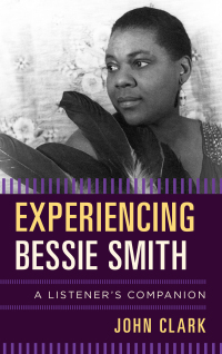 Titelbild: Experiencing Bessie Smith 9781442243408