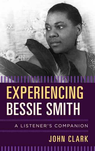 Imagen de portada: Experiencing Bessie Smith 1st edition 9781442243408
