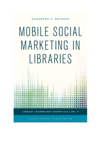 Cover image: Mobile Social Marketing in Libraries 9781442243811