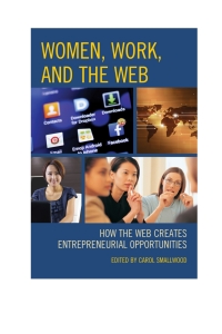 Omslagafbeelding: Women, Work, and the Web 9781442244269