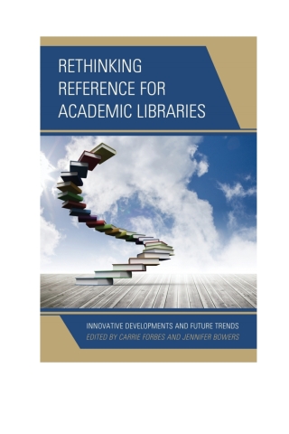 表紙画像: Rethinking Reference for Academic Libraries 9781442244528