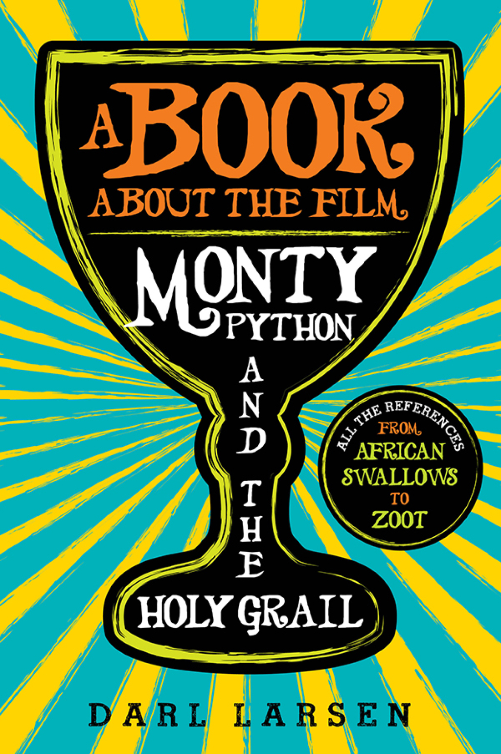 A Book about the Film Monty Python and the Holy Grail - 1st Edition (eBook Rental)