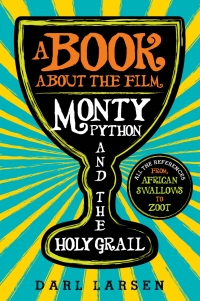 Omslagafbeelding: A Book about the Film Monty Python and the Holy Grail 9781538134436
