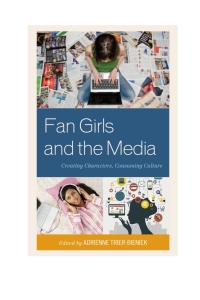 Titelbild: Fan Girls and the Media 9781442246553