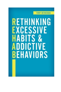 Imagen de portada: Rethinking Excessive Habits and Addictive Behaviors 9781442248298