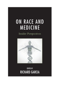 Cover image: On Race and Medicine 9781442248359