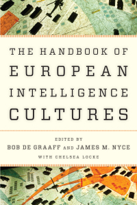 表紙画像: Handbook of European Intelligence Cultures 9781442249417