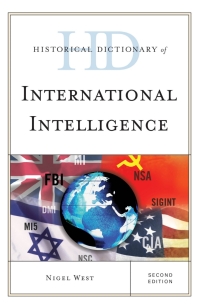 Imagen de portada: Historical Dictionary of International Intelligence 2nd edition 9781442249561