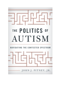 صورة الغلاف: The Politics of Autism 9781442249608