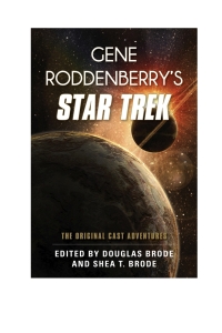 表紙画像: Gene Roddenberry's Star Trek 9781442249875