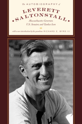 Cover image: The Autobiography of Leverett Saltonstall 1st edition 9781442251434