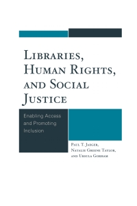 Cover image: Libraries, Human Rights, and Social Justice 9781442250512