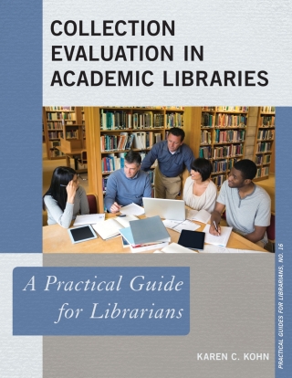表紙画像: Collection Evaluation in Academic Libraries 1st edition 9781442238596