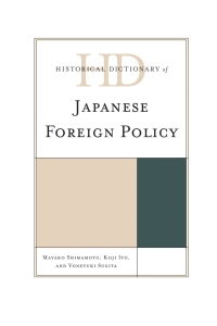 Titelbild: Historical Dictionary of Japanese Foreign Policy 9781442250680