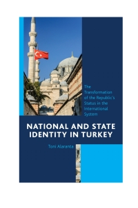Omslagafbeelding: National and State Identity in Turkey 9781442250741