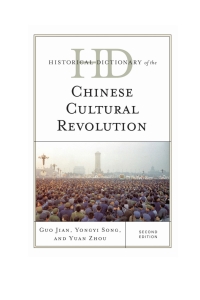 Titelbild: Historical Dictionary of the Chinese Cultural Revolution 2nd edition 9781442251717
