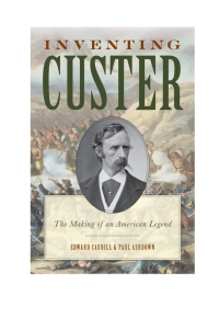 表紙画像: Inventing Custer 9781442251861