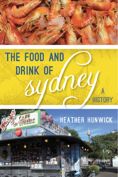 The Food and Drink of Sydney: A History - FULL INSTANT DOWNLOAD | PDF DOCX EPUB