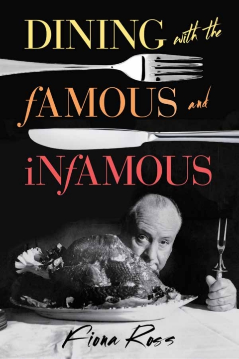 Dining with the Famous and Infamous - FULL INSTANT DOWNLOAD | PDF DOCX EPUB