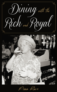 Cover image: Dining with the Rich and Royal 9781442252271