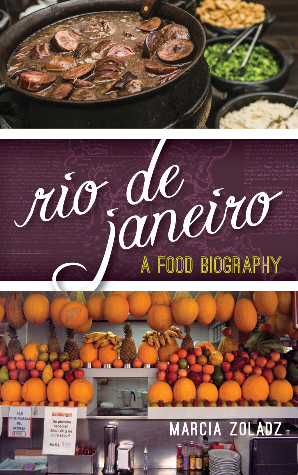 Rio de Janeiro A Food Biography