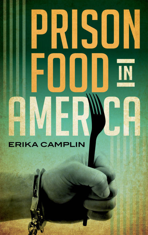 Prison Food in America - FULL INSTANT DOWNLOAD | PDF DOCX EPUB