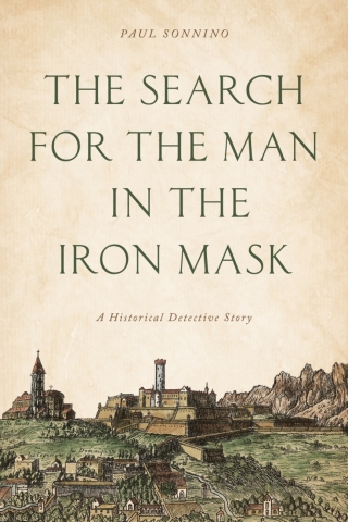 Cover image: The Search for the Man in the Iron Mask 9781442253636