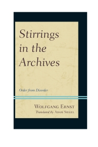 Cover image: Stirrings in the Archives 9781442253957